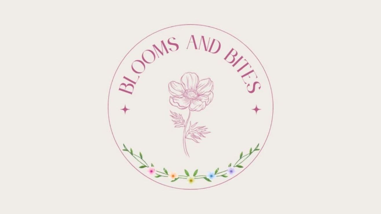 Blooms and Bites